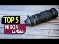 TOP 5: Nikon Lenses
