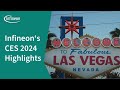 CES 2024 Highlights: Infineon's Cutting-Edge Innovations | Infineon