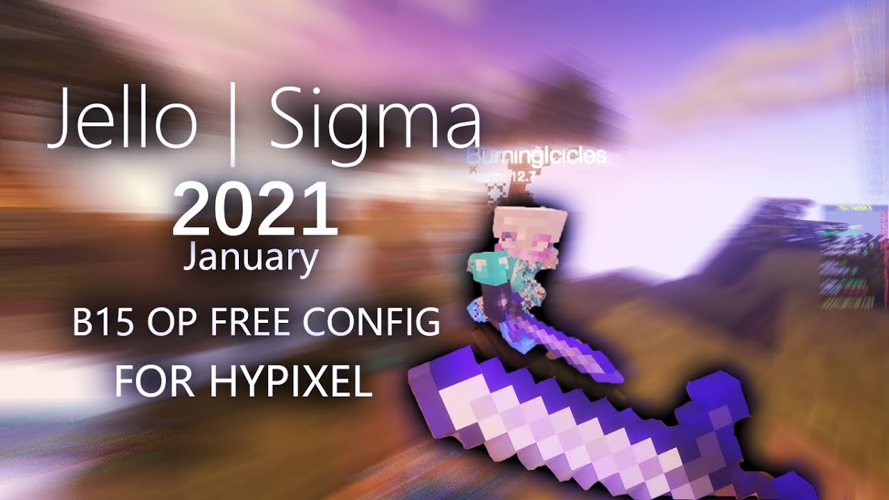 [FreeALTS] OP Sigma5 b15 Config for Hypixel | 2021 January