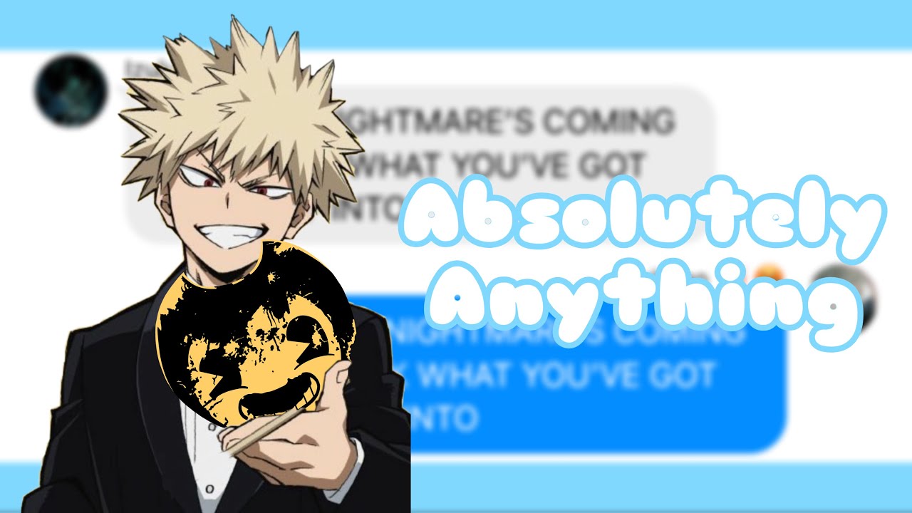  Absolutely Anything CG5 Part 3 My Hero Academia Lyric Prank