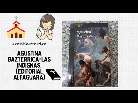 Las Indignas - Agustina Bazterrica - Alfaguara - Libro