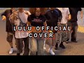 LULU OFFICIAL COVER By Queen Jaisy 
