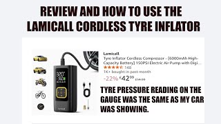 Lamicall Cordless Tyre Inflator Review And How To Use It With A Practical Demonstration.