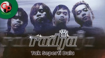 Radja - Tak Seperti Dulu (Official Audio)