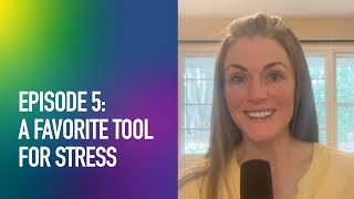 A Favorite Tool for  Stress