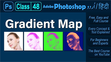 Class 48 - Gradient Map - Adobe Photoshop 2021 Tutorial Urdu Hindi