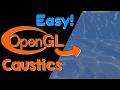 How I implemented easy Caustics in OpenGL!