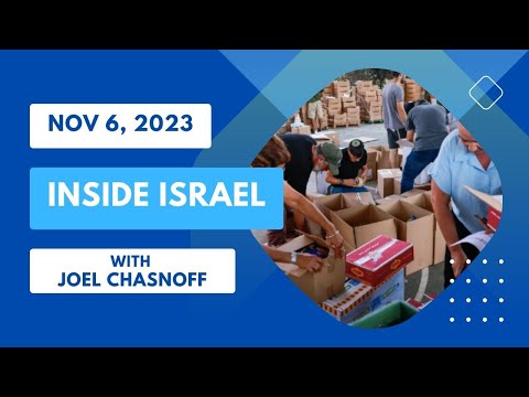 Inside Israel: Nov 6 2023