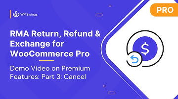 RMA Return Refund and Exchange for WooCommerce Pro: Part 3: Cancel