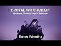Digital Witchcraft: Magical Thinking for Digital Design talk, by Danae Valentina