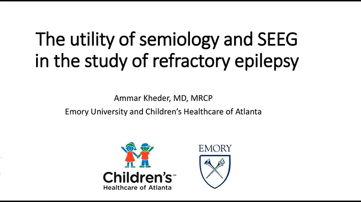 SEEG and Semiology in Refractory Seizures_Webinar...