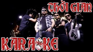 Thời Gian - Thủy Triều Đỏ - VKARAOKE 🎤