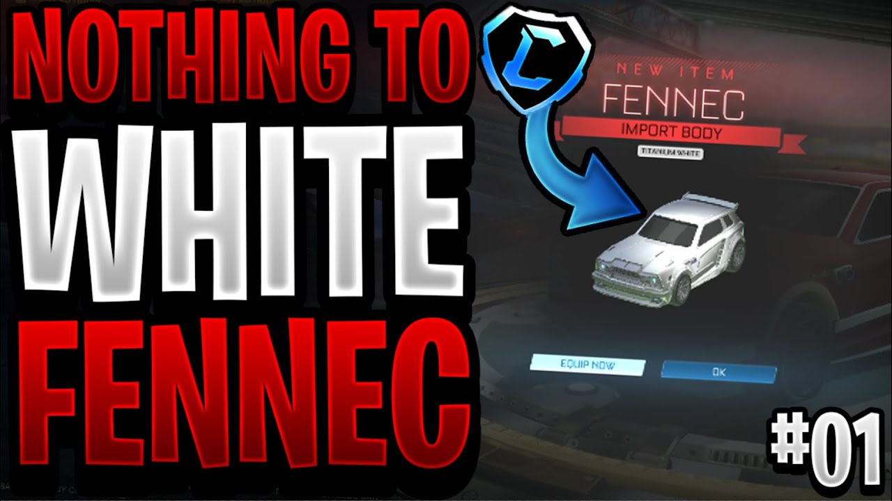 NOTHING TO WHITE FENNEC *PART 1* (ROCKET LEAGUE TRADING SERIES)
