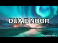 Dua For Beauty Light NOOR In Body Face Eyes Skin Hair MyGlamUSA 