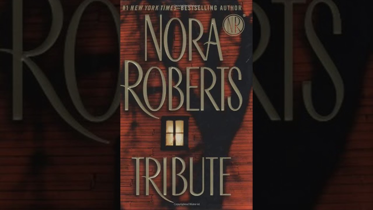 Nora Roberts - Tribute Part.1