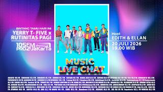 MLC PRO2 RRI JAKARTA - 105 FM | YERRY T - FIVE x RUTINITAS PAGI | 20 JULI 2026