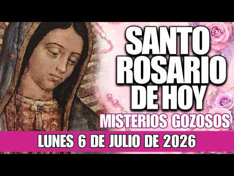 🌹EL SANTO ROSARIO DE HOY🙏LUNES 6 DE JULIO DE 2026📿✨🌹 MARÍA TE BENDICE HOY 🕊️💖