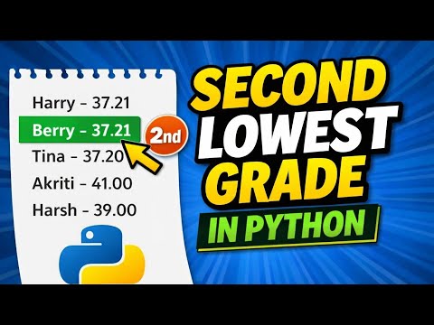 Find Second Lowest Grade in Python 🔥 | Nested List Interview Question