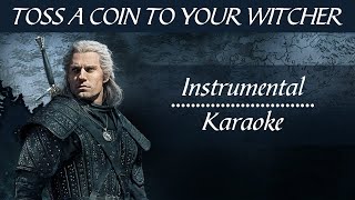 Toss a coin to your witcher [Instrumental / Karaoke / Base] - The Witcher