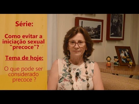 Vídeo: Sexo Precoce