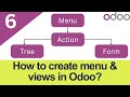 6. How to Create Menu, Tree, and Form Views in Odoo 18 | Step-by-Step Guide for Beginners