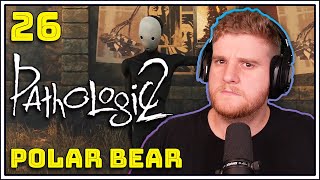 Why Do I Keep Getting STABBED - Pathologic 2 PT 26