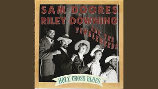 Video thumbnail of "Sam Doores + Riley Downing & The Tumbleweeds - Depression Blues"