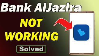 Fix Bank AlJazira App Not Working and Not Open Problem in Android Phone screenshot 1