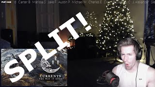 Chris REACTS to Currents - Split