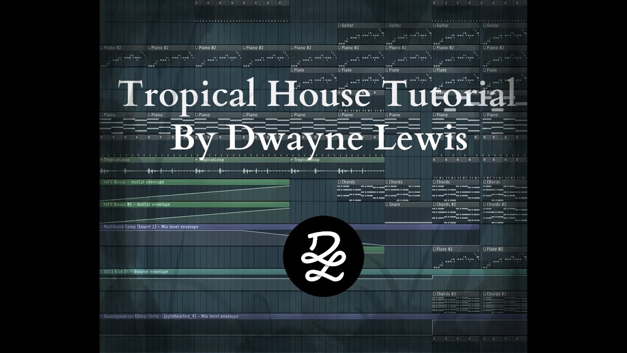 Fl Studio 11 - How to make a nice Tropical House Track - Tutorial ...