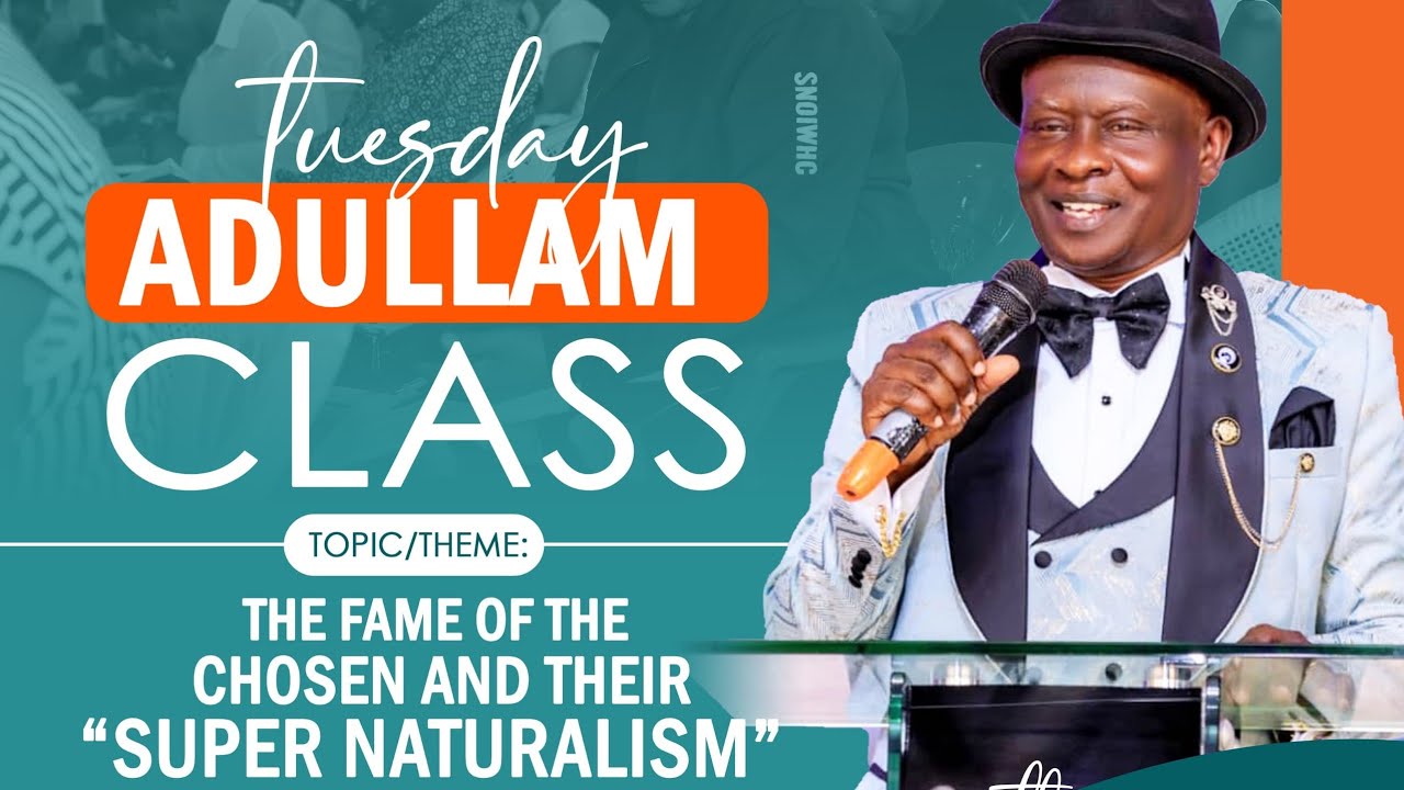 THE FAME OF THE CHOSEN AND THEIR SUPER NATURALISM || PR. BONNY MUSOKE ||  ADULLAM CLASS  29.04.2025