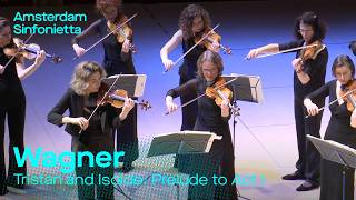 Wagners Tristan and Isolde, the Prelude to Act I