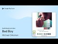 Bad Boy By Michael Gliksman Audiobook Preview