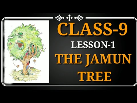 The Jamun Tree Class 9 lesson 1 ( Part 1)