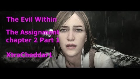 The Evil Within: The Assignment DLC Chapter 2 Part 1: We get Swarmed!