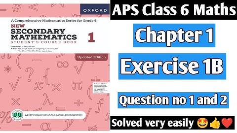 Exercise 1B || Question 1 and 2 || Oxford secondary mathematics book 1 updated edition