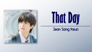 Jeon Sang Keun - That Day (그 날) [Our Secret Diary OST] [Rom_Eng Lyric]