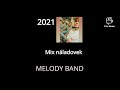 Melody Band Mix Náladovek 2021