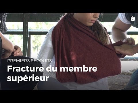 Premiers secours : Fracture du membre supérieur | Secourisme