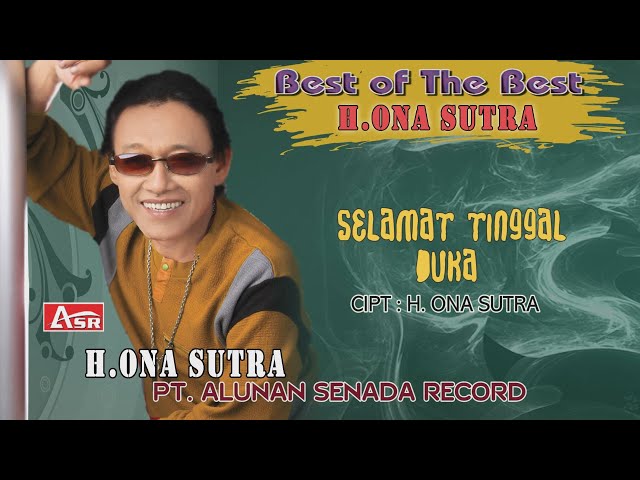 H.ONA SUTRA - SELAMAT TINGGAL DUKA ( Official Video Musik ) HD class=