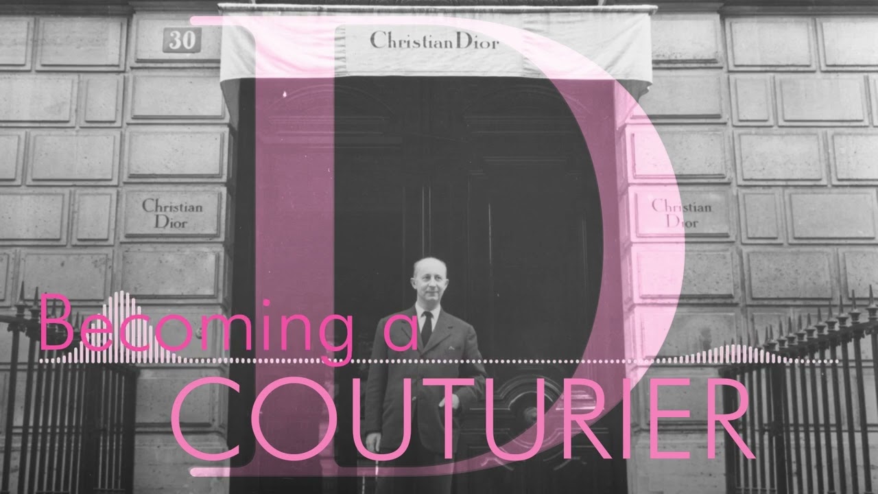 The Many Lives of Christian Dior - Episode 4 - Becoming a Couturier
