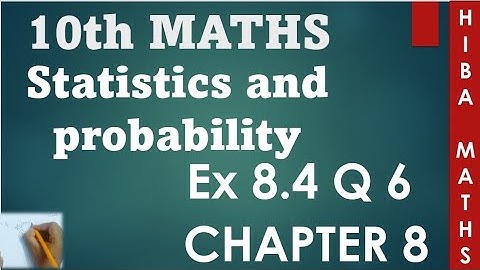 10th maths chapter 8 exercise 8.4 question 6 | probability tn samacheer hiba maths