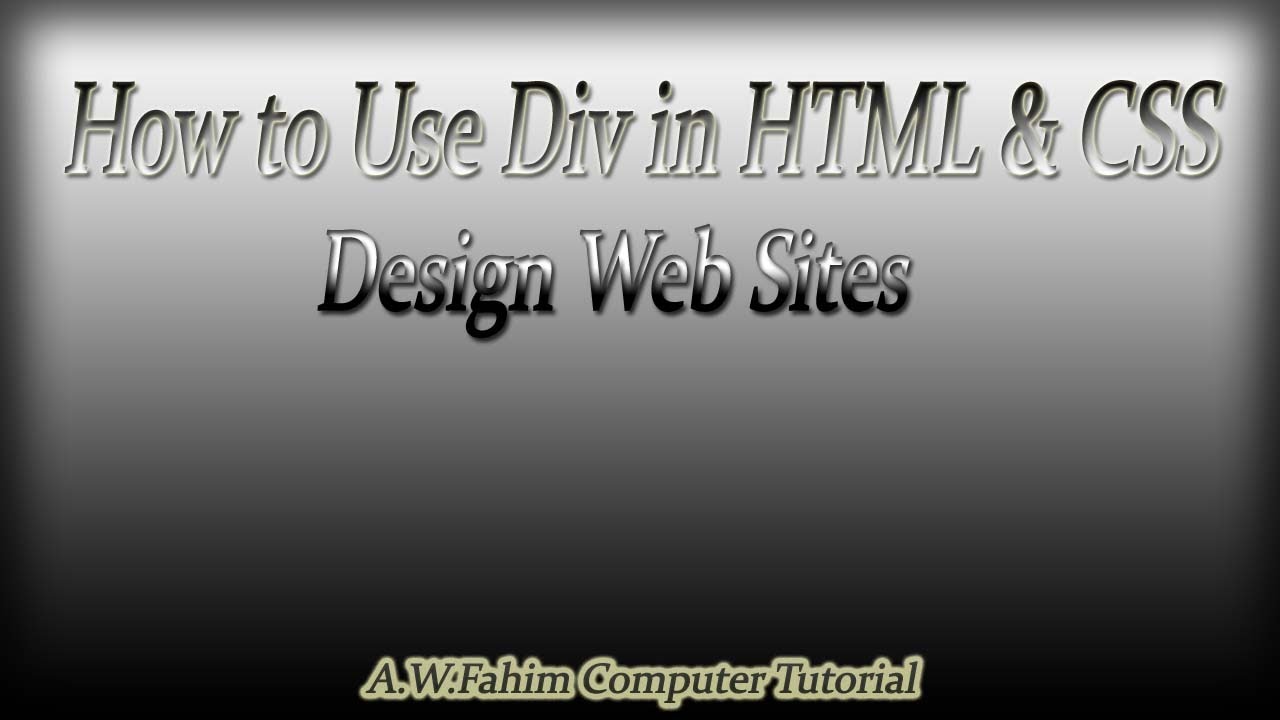 How to use Div Tags and CSS to Create Responsive Website Layouts and ...