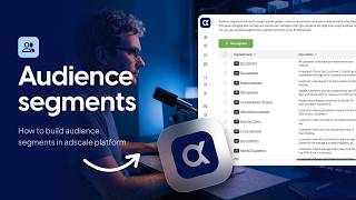 AdScale Academy: How to Build Target Audiences