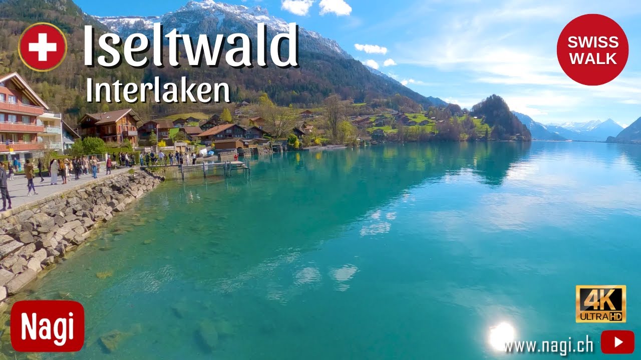 Switzerland 4k Iseltwald Swiss Village At Most Beautiful Swiss Lake Brienz Interlaken Nagich Youtube