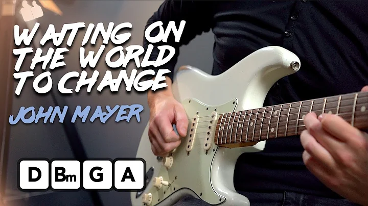 John Mayer - Waiting On The World To Change guitar lesson tutorial + SOLO
