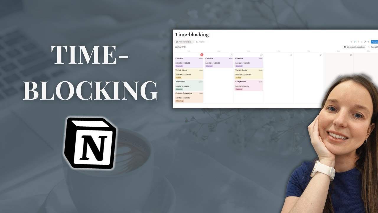 La meilleure façon de faire du Time-blocking dans Notion | Débuter avec Notion