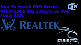 How To Install WiFi Driver RTL8723DE 802 11b⁄g⁄n on Kali Linux 2020