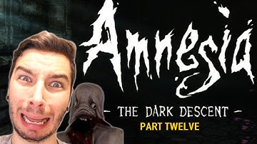 JUMP SCARE IN THE CHOIR! l Amnesia: The Dark Descent l Part 12