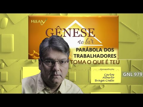 PARÁBOLA DOS TRABALHADORES - TOMA O QUE É TEU - GNL #979